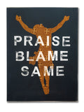 Praise and Blame 03
