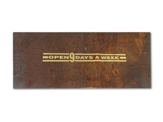 Open 9 days a week